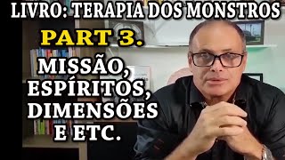 PART 3 CONVERSA SOBRE O LIVRO DIMENSÕES ESPÍRITOS E ETC PART 1 ABAIXO [upl. by Eachern336]