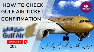 HOW TO CHECK FLIGHT TICKET ONLINE STATUS GULFAIR [upl. by Ena]