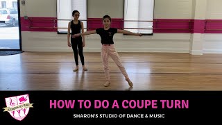 How To Do A Coupe Turn  Sharon’s Studio of Dance amp Music in Whippany NJ [upl. by Bendite]