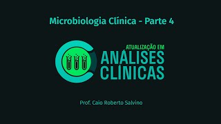 CURSO Atualização em Análises Clínicas  Técnicas de coloração de Gram [upl. by Adnahsed]