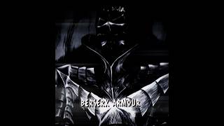 BERSERK ARMOR  BERSERK  EDIT 🔥🔥 mangaberserkgutsedit [upl. by Yesor]