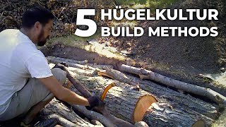 5 Ways to Build a HÜGELKULTUR Garden Bed [upl. by Manvil]