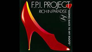 FPI Project Rich In Paradise Original Mix [upl. by Arondel304]