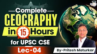 Geography for UPSC CSE  Lec  4  UPSC CSE Revision [upl. by Dorothee869]