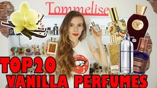 POWER OF VANILLA PERFUME TOP 20 VANILLA FRAGRANCES  Tommelise [upl. by Eynaffit]