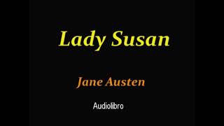 Lady Susan Jane Austen VOZ HUMANA [upl. by Borries]