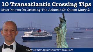 10 MustKnow Cunard Queen Mary 2 Transatlantic Crossing Tips [upl. by Malan]