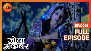 Ep 214  Ruqaiya begum को हुआ दुःख Jodha की मासूमियत देखकर  Jodha Akbar  Zee TV [upl. by Woodruff]