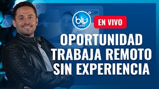 OPORTUNIDADES REMOTAS para LATINOS PAGADAS EN DÓLARES 💻💰 ENTREVISTA BLU RADIO [upl. by Piotr]