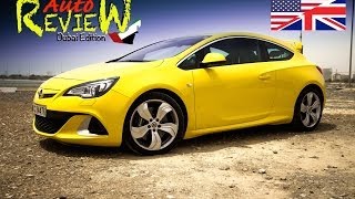 2014 Opel Astra OPC  AutoReview  Dubai Episode 12  ENG [upl. by Dett897]