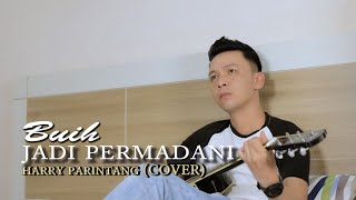 BUIH JADI PERMADANI EXIST  HARRY PARINTANG OFFICIAL MUSIC VIDEO [upl. by Dimmick]