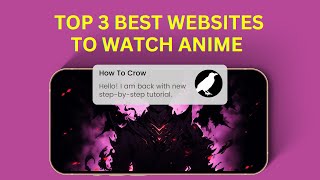 Top 3 BEST Websites To Watch Anime For Completely FREE [upl. by Zakarias]