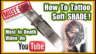 How To Tattoo Shade Full In Depth Analogy Of Tattoo Shading Techniques  Demonstration MUST SEE [upl. by Tai235]