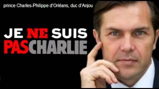 Charles Philippe d’Orléans  Non  je ne suis pas Charlie [upl. by Nilkoorb481]