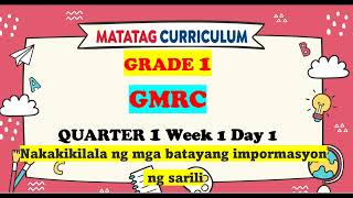 GMRC GRADE 1 QUARTER 1 WEEK 1 Mga Batayang Impormasyon ng Sarili  MATATAG CURRICULUM [upl. by Ajar550]