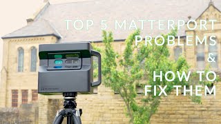 TOP 5 MATTERPORT PROBLEMS amp HOW TO FIX THEM [upl. by Concoff]