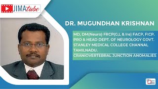 Craniovertebral Junction Anomalies  CVJ  Neuro Surgeon  Dr Mugundhan Krishnan  IMA  JIMA [upl. by Shir]