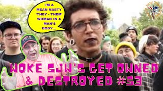 WOKE SJW Idiots Getting Owned Again COMPILATION 53 [upl. by Amiaj]