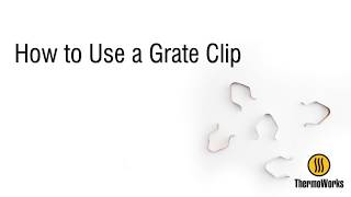 How to Use a Grate Clip [upl. by Lipinski688]