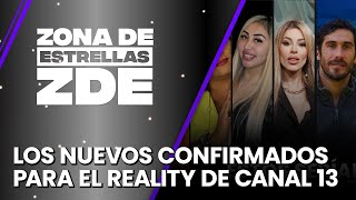 ¿Quiénes son los nuevos confirmados del reality canal 13  ZonaDeEstrellas [upl. by Latona485]