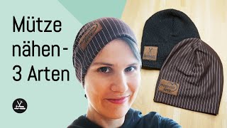 Beanie Mütze nähen 3 verschiedene Nähtechniken [upl. by Niveb]