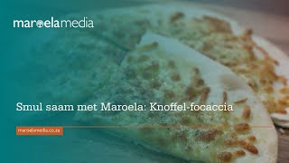 Smul saam met Maroela Knoffelfocaccia [upl. by Iarahs]