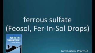 How to pronounce ferrous sulfate Feosol FerInSol Memorizing Pharmacology Flashcard [upl. by Pantia]