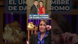 EL UNICO HOMBRE QUE AMÓ DANIELA ROMO ❤️ [upl. by Suirad961]