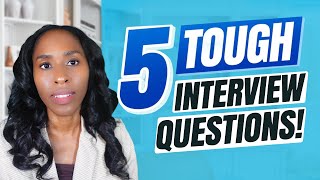 TOP 5 MOST DIFFICULT INTERVIEW QUESTIONS amp ANSWERS [upl. by Pamelina378]