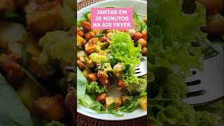 Jantar Saudável em 20 Minutos na Airfryer 💜 [upl. by Kolnick]