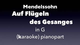 Auf Flügeln des Gesanges Mendelssohn in G Piano accompanimentkaraoke [upl. by Duff61]