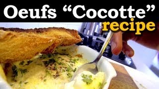 French Eggs Cocotte Recipe  aka Eggs in Pot [upl. by Acnairb]