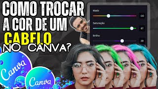 Como Mudar Cor de Cabelo No Canva  Como Trocar a Cor de Cabelo No Canva [upl. by Yeliac]