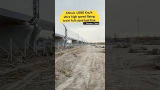 Chinas 1000kmh highspeed flying train fullsized test line [upl. by Novaelc713]