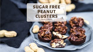 Sugar Free Chocolate Peanut Clusters Recipe [upl. by Ayifas590]