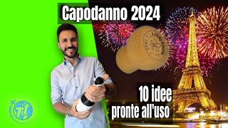 Capodanno 2024 10 idee pronte alluso per un Inizio di Anno Indimenticabile 🎉 [upl. by Matejka]