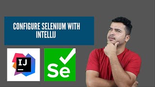 How To Configure Selenium With Intellij  Setup Selenium In Intellij With Standard and Maven Project [upl. by Latia]