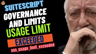 NetSuite SuiteScript Governance and Limits  Example  Scheduled Script  SSSUSAGELIMITEXCEEDED [upl. by Yrehc779]