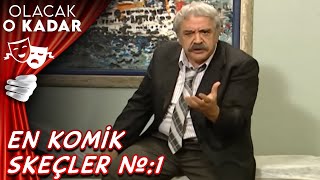 Olacak O Kadar  En Komik Skeçler 1 [upl. by Asiole]