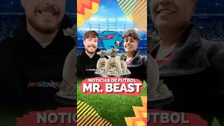 😱 ME OBLIGARON ‼️ Las 5 Noticias de Fútbol con Mr Beast futbol mrbeast football viral shorts [upl. by Eema]