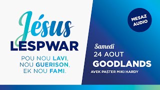 Jesus nou Lespwar  Goodlands  Jour 2 [upl. by Euv]