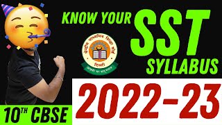 CLASS 10 SST FULL DETAILED SYLLABUS MAPS 202223 [upl. by Adnocahs650]