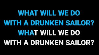 Drunken Sailor – Sea Shanty Karaoke Version [upl. by Trinidad]