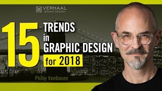 15 Trends in Graphic Design for 2018 [upl. by Watts]