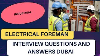 Industrial electrical foreman interview questions and answers UAE Dubai KKtechnicalDubai 🇦🇪😱👍 [upl. by Nikki782]