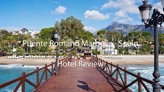 Puente Romano Marbella Spain  Hotel Review [upl. by Ayahs974]