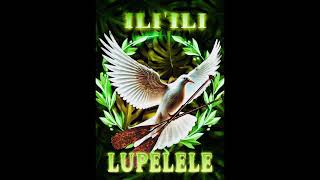 LUPELELE ILIILI VII Official Audio FOLAU [upl. by Floro]