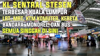 KL Sentral Kuala Lumpur [upl. by Alywt]