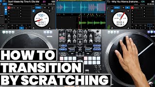 How To Transition in to Songs Using These Simple Scratch Patterns StepByStep [upl. by Fitzpatrick]