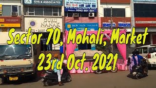 Mohali Sec 70 Market 23rd Oct2021 [upl. by Quickel]